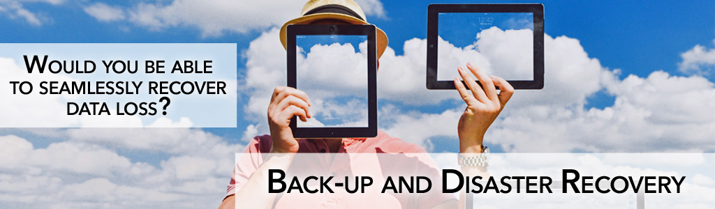 Disaster Recovery and Backup